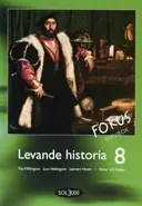Levande historia. 8, Fokus. Elevbok